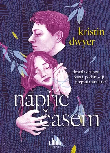Napříč časem, Dwyer Kristin