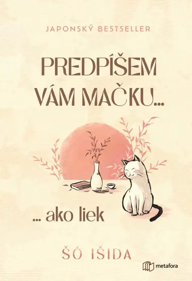 Predpíšem vám mačku, Išida Šó