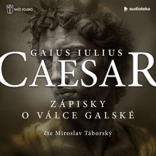 Zápisky o válce galské - Gaius Iulius Caesar (mp3 audiokniha)