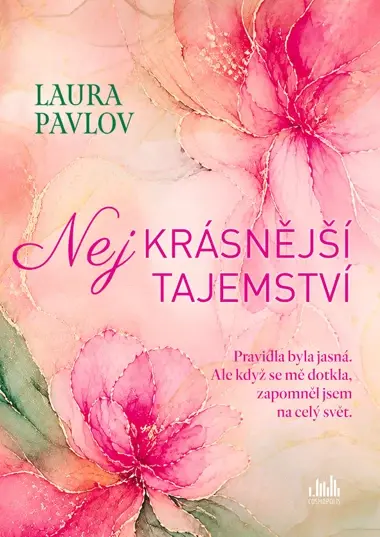 Nejkrásnější tajemství, Pavlov Laura