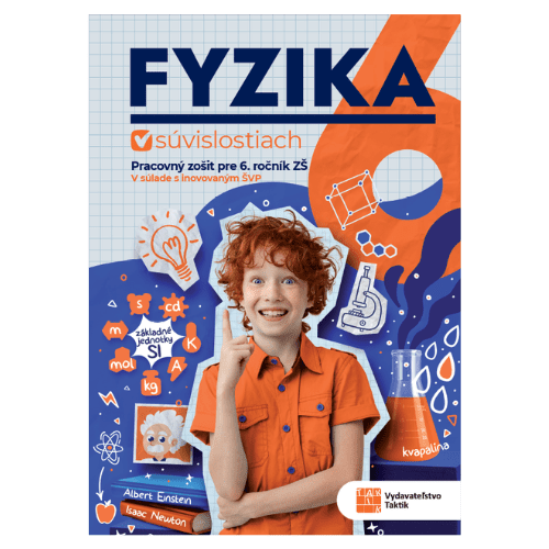 Fyzika v súvislostiach 6 - pracovný zošit
