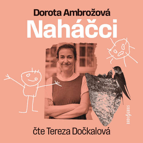 Naháčci - Dorota Ambrožová (mp3 audiokniha)