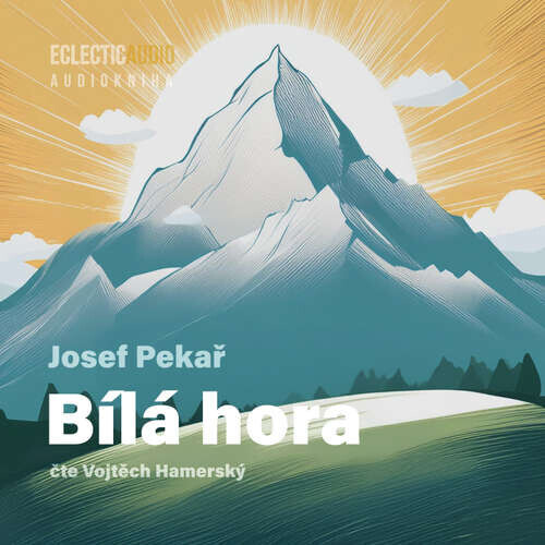 Bílá hora - Josef Pekař (mp3 audiokniha)
