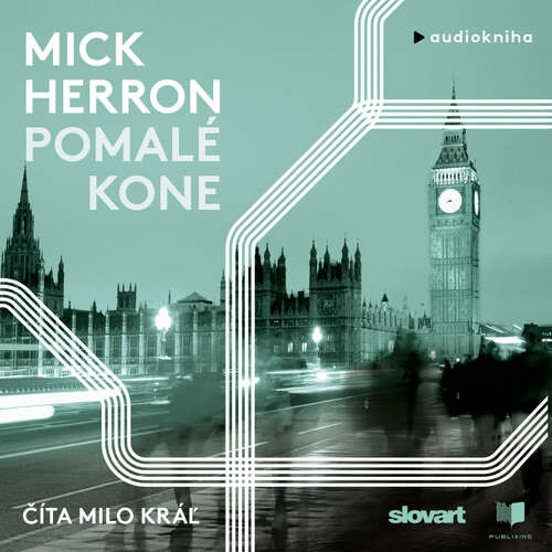 Pomalé kone - Mick Herron (mp3 audiokniha)