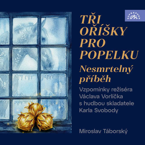 Tři oříšky pro Popelku - Nesmrtelný příběh - Karel Svoboda, Petr Macek (mp3 audiokniha)