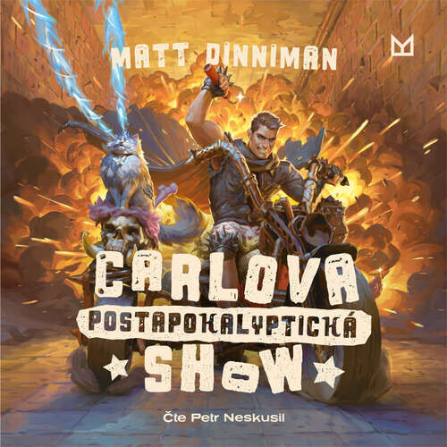 Carlova postapokalyptická show - Matt Dinniman (mp3 audiokniha)