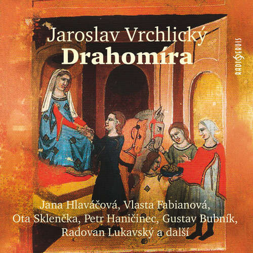Drahomíra - Jaroslav Vrchlický (mp3 audiokniha)