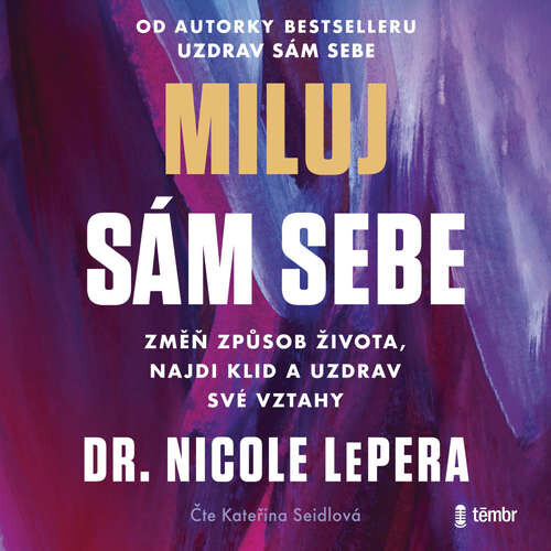 Miluj sám sebe - Nicole LePera (mp3 audiokniha)