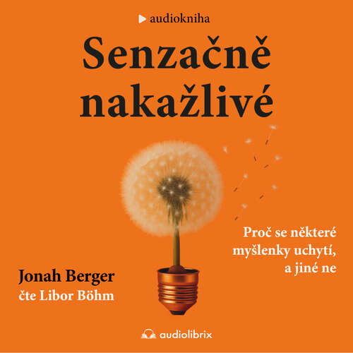 Senzačně nakažlivé - Jonah Berger (mp3 audiokniha)