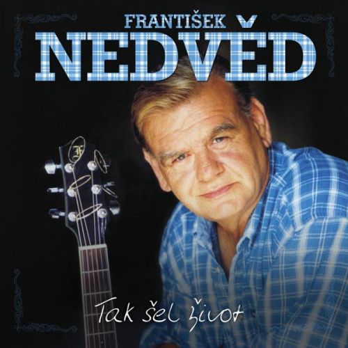 CD NEDVED FRANTISEK - TAK SEL ZIVOT