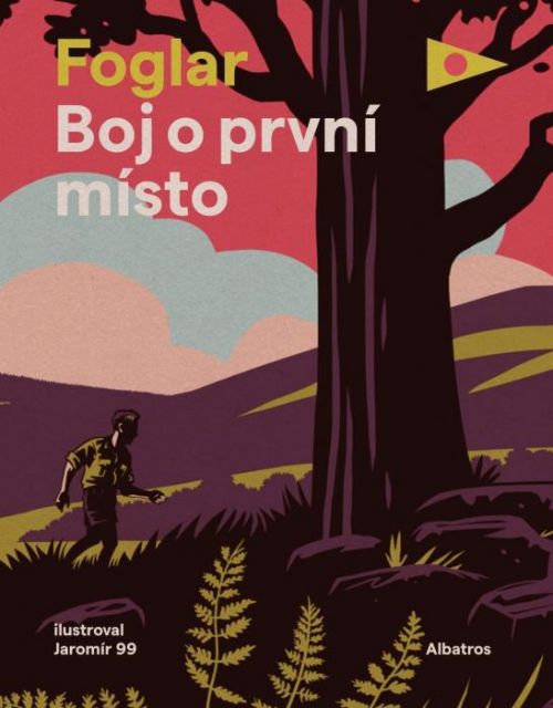Boj o první místo - Jaroslav Foglar, Jaromír 99 (ilustrátor)