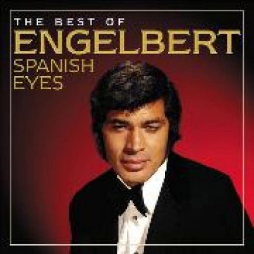 CD HUMPERDINCK ENGELBERT - SPANISH EYES-THE BEST OF