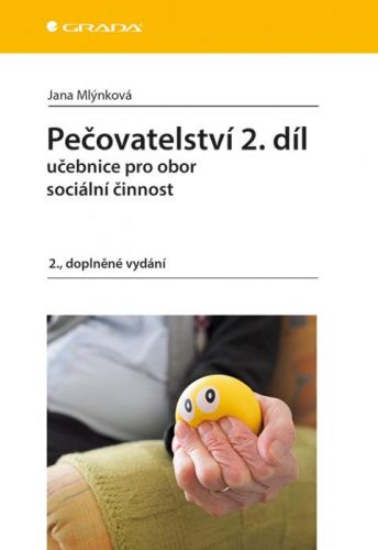 Pečovatelství (2.díl - Učebnice pro obor sociální činnost)