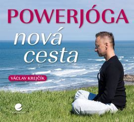 Powerjóga (Nová cesta) - Václav Krejčík
