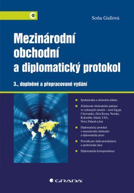 Mezinárodní obchodní a diplomatický protokol (3., doplněné a přepracované vydání)