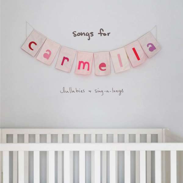 CD PERRI, CHRISTINA - SONGS FOR CARMELLA: LULLABIES