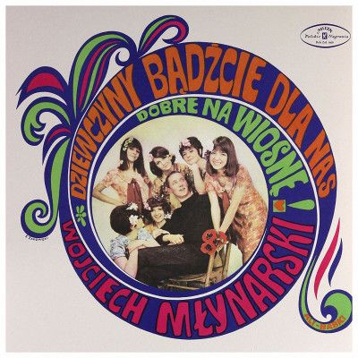 Vinyl MLYNARSKI, WOJCIECH - DZIEWCZYNY BADZCIE DLA NAS DOBRE NA WIOSNE