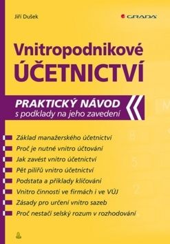 Vnitropodnikové účetnictví (Praktický návod s podklady na jeho zavedení)