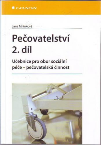 Pečovatelství (2. díl) - Jana Mlýnková