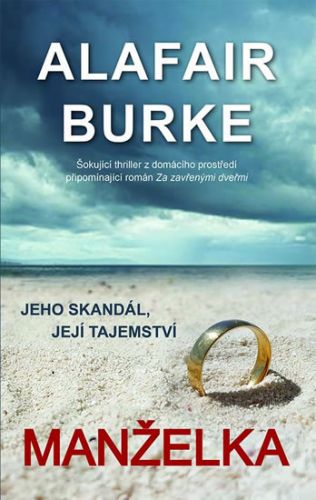 Manželka (Jeho skandál, její tajemství) - Alafair Burke
