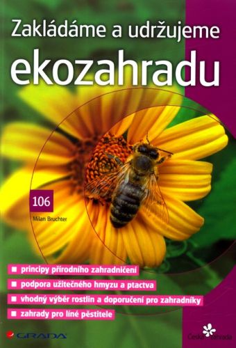 Zakládáme a udržujeme ekozahradu - Milan Bruchter