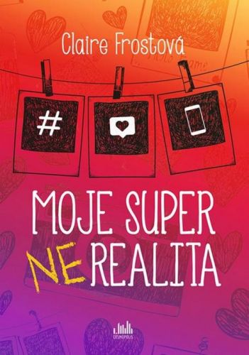 Moje super (ne)realita - Claire Frost