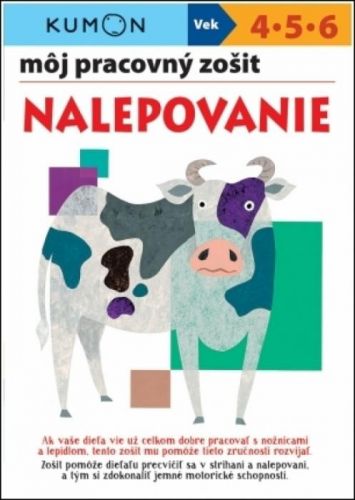 Nalepovanie - môj pracovný zošit - Kolektív autorov