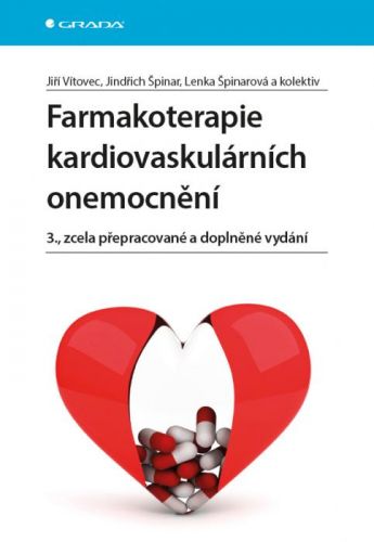 Farmakoterapie kardiovaskulárních onemocnění (3., zcela přepracované a doplněné vydání)