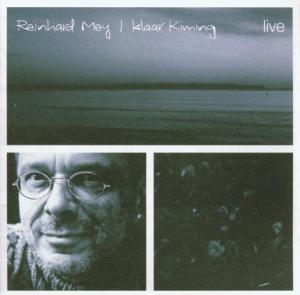 CD MEY REINHARD - KLAAR KIMING/LIVE