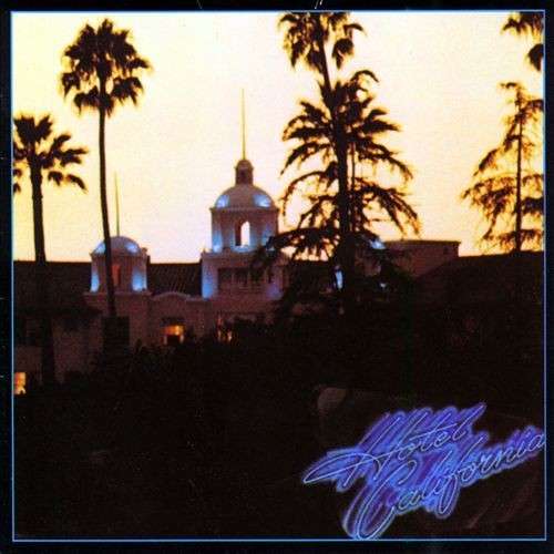 Vinyl EAGLES, THE - HOTEL CALIFORNIA