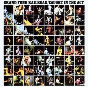 CD GRAND FUNK RAILROAD - CAUGHT IN THE/REM.