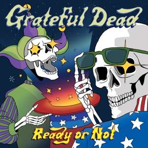 Grateful Dead - CD Ready or Not