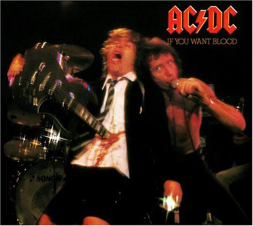 AC/DC - Vinyl If You Want Blood You've Got It