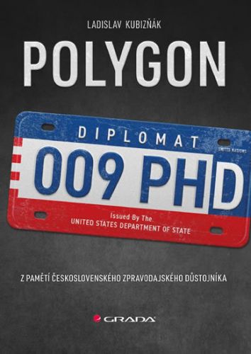Polygon (Z pamětí československého zpravodajského důstojníka)