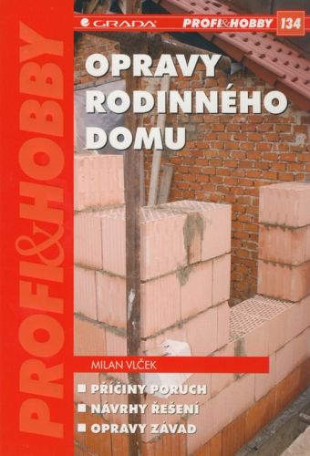 Opravy rodinného domu - Milan Vlček