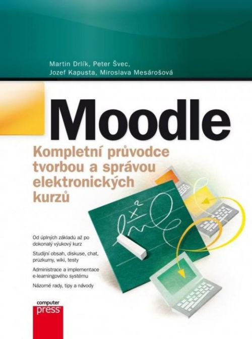 Moodle (Kompletní průvodce tvorbou a správou elektronických kurzů)