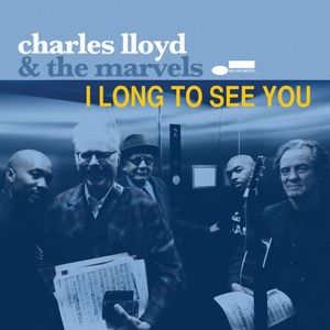 CD LLOYD CHARLES &THE MARVELS - I LONG TO SEE YOU