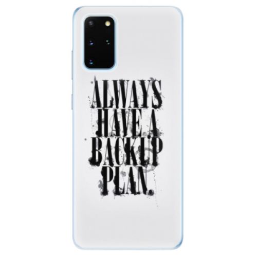 Odolné silikónové puzdro iSaprio - Backup Plan - Samsung Galaxy S20+