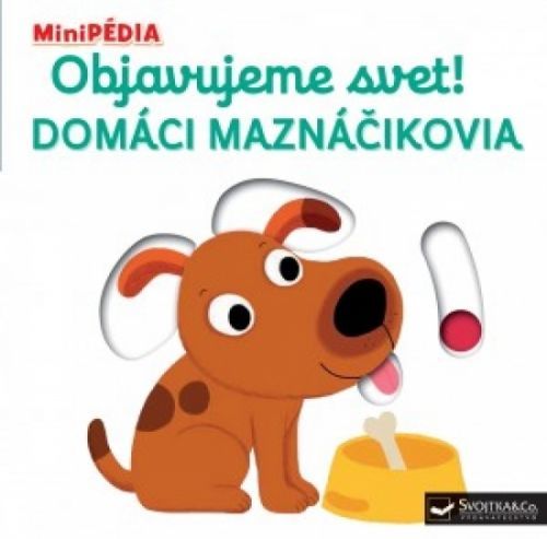 Objavujeme svet! Domáci maznáčikovia - Nathalie Choux