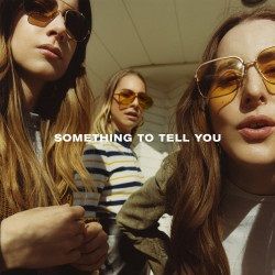 Vinyl HAIM - SOMETHING TO TELL YOU