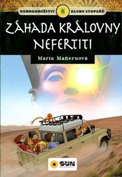 Záhada královny Nefertiti (Dobrodružství klubu stopařů)