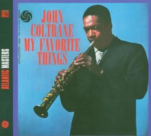 CD COLTRANE, JOHN - MY FAVORITE THINGS
