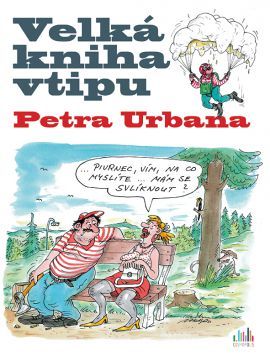 Velká kniha vtipu Petra Urbana - Petr Urban