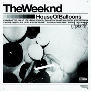 The Weeknd - Vinyl HOUSE OF BALLOONS