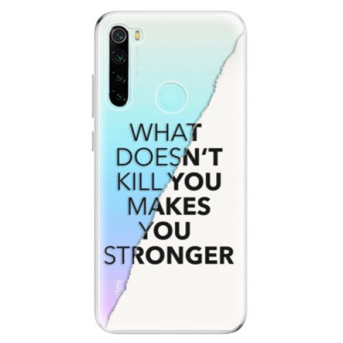 Odolné silikónové puzdro iSaprio - Makes You Stronger - Xiaomi Redmi Note 8