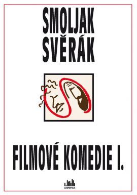 Filmové komedie I. (S+S) - Zdeněk Svěrák, Ladislav Smoljak