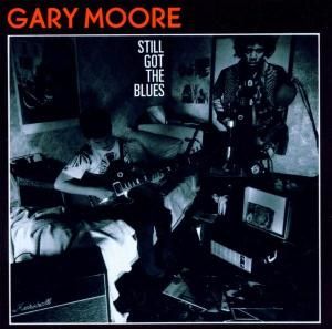 CD MOORE GARY - STILL GOT THE BLUES/R.