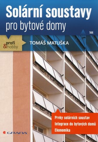Solární soustavy pro bytové domy - Tomáš Matuška