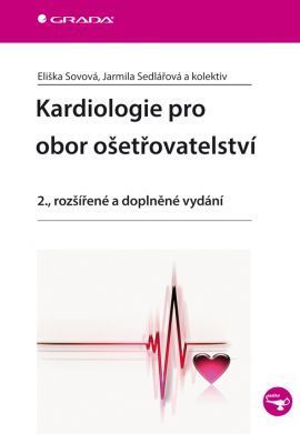 Kardiologie pro obor ošetřovatelství (2., rozšířené a doplněné vydání)
