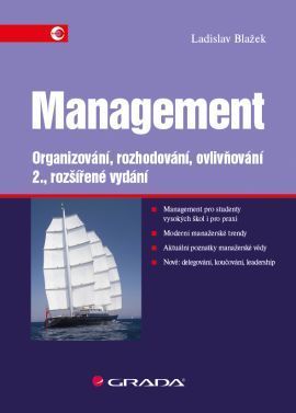 Management (Organizování, rozhodování, ovlivňování – 2., rozšířené vydání)